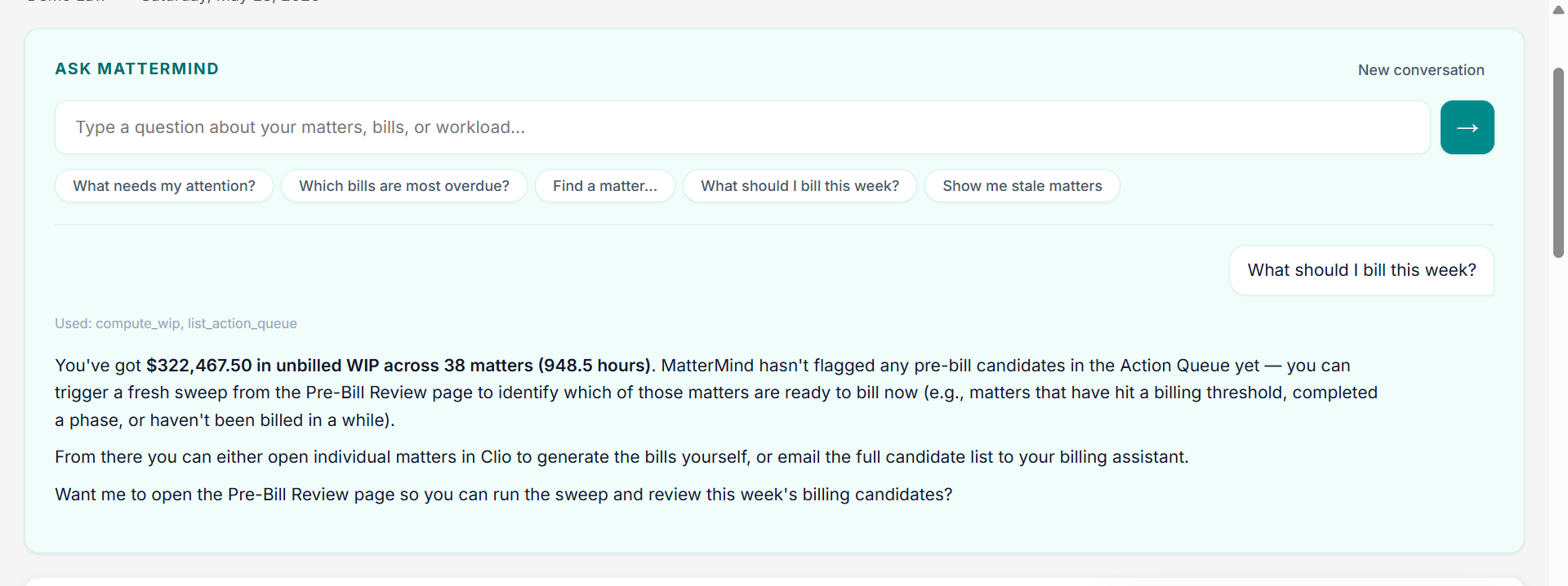 Ask MatterMind interface answering 'What should I bill this week?' with details on $322K unbilled WIP and pre-bill candidates.